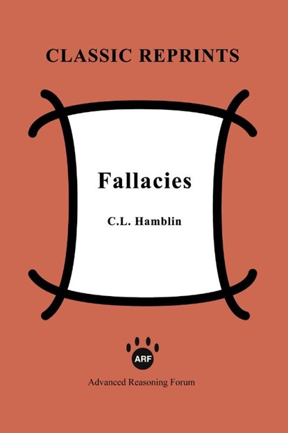 Fallacies, C L Hamblin - Paperback - 9781938421662