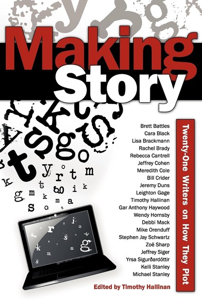 Making Story, Timothy Hallinan - Paperback - 9781938436086