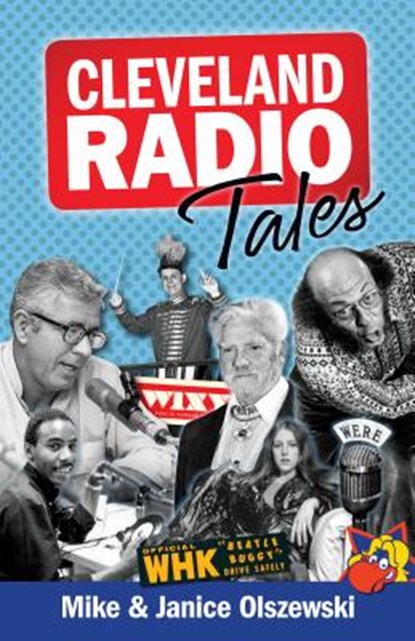 CLEVELAND RADIO TALES, Mike Olszewski - Paperback - 9781938441905