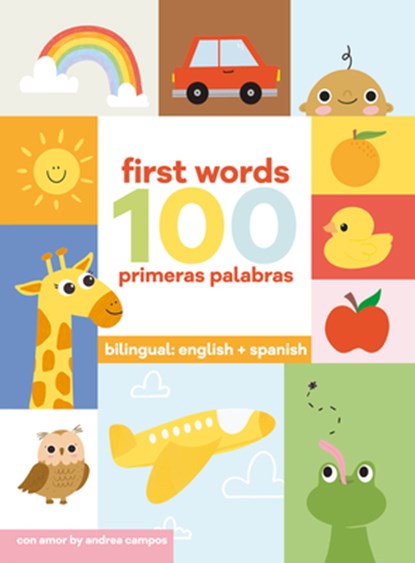 100 First Words, Andrea Campos - Gebonden - 9781938447518