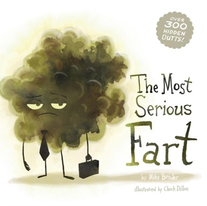 The Most Serious Fart, Mike Bender - Gebonden - 9781938447730