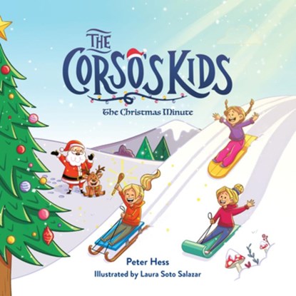 The Corso's Kids: The Christmas Minute, Peter Hess - Gebonden - 9781938447778