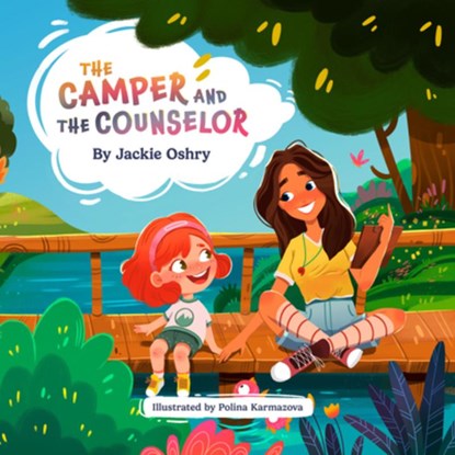The Camper and The Counselor, Jackie Oshry - Gebonden - 9781938447785