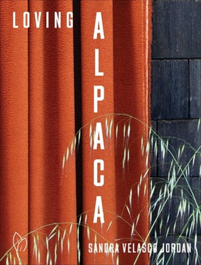 Loving Alpaca, Sandra Velasco Jordan - Gebonden - 9781938461675