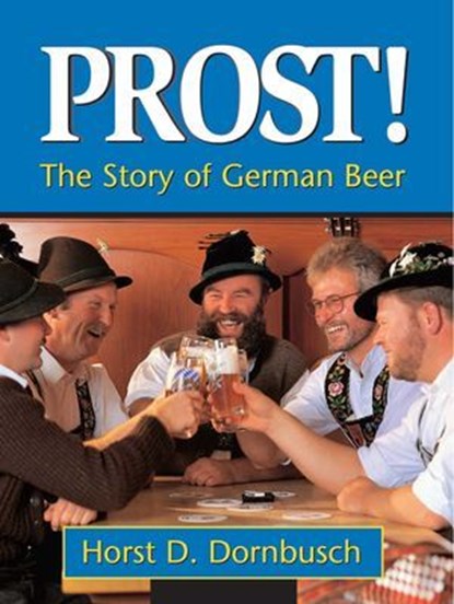 Prost!, Horst D. Dornbusch - Ebook - 9781938469282