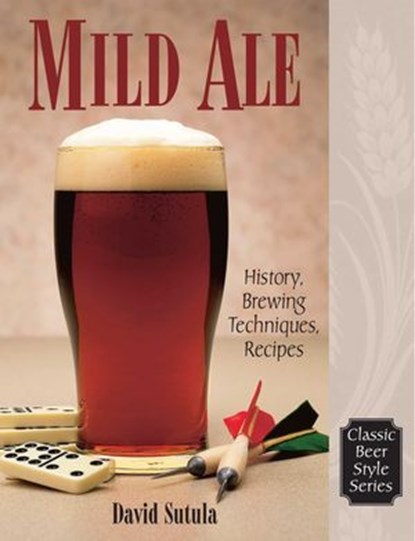 Mild Ale, Dave Sutula - Ebook - 9781938469459
