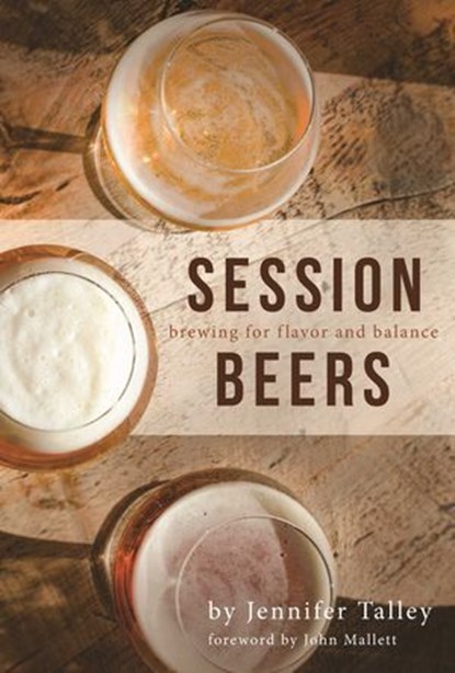 Session Beers, Jennifer Talley - Ebook - 9781938469480