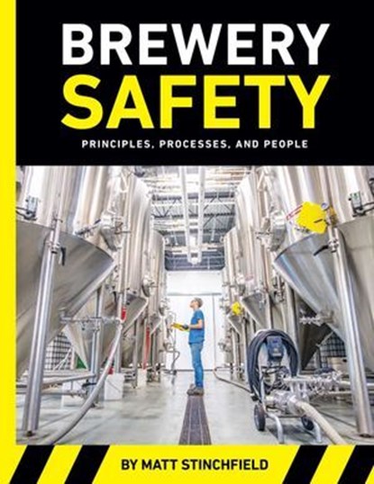 Brewery Safety, Matt Stinchfield - Ebook - 9781938469794