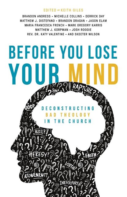 Before You Lose Your Mind, Keith Giles - Paperback - 9781938480836