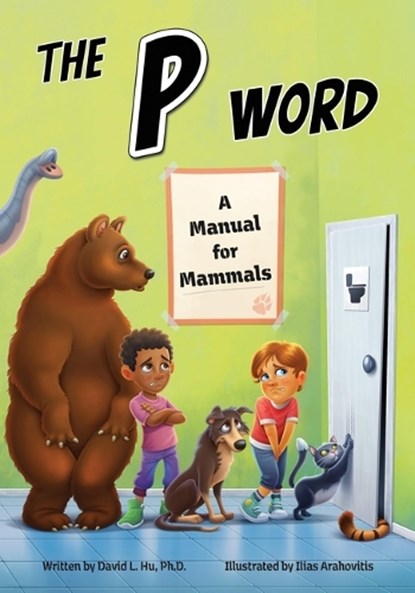 The P Word: A Manual for Mammals, David Hu - Gebonden - 9781938492785
