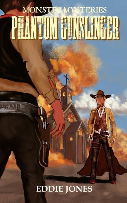 Phantom Gunslinger, Eddie Jones - Paperback - 9781938499548