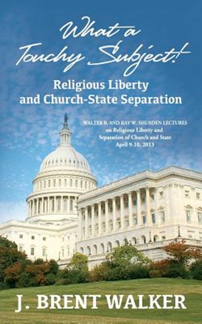 What a Touchy Subject!, J. Brent Walker - Paperback - 9781938514548