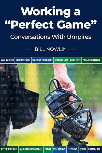 Working a "Perfect Game", Bill Nowlin - Paperback - 9781938545603
