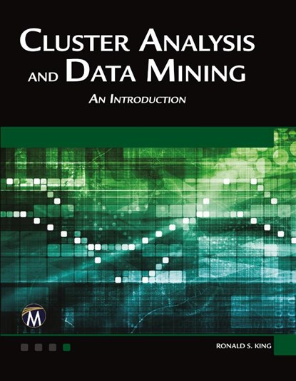 Cluster Analysis and Data Mining, Ronald S. King - Paperback - 9781938549380