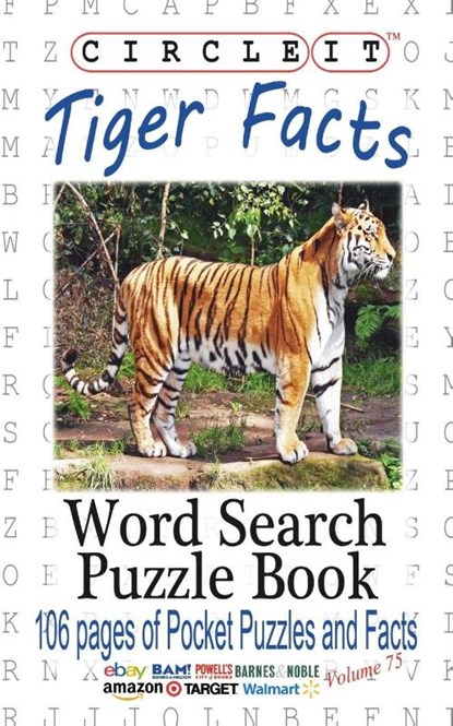 Circle It, Tiger Facts, Word Search, Puzzle Book, Lowry Global Media LLC ; Maria Schumacher - Paperback - 9781938625718