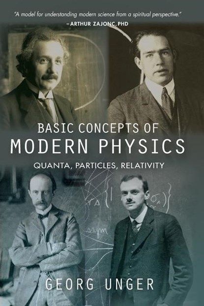 Unger, G: Basic Concepts of Modern Physics, Georg Unger - Paperback - 9781938685491