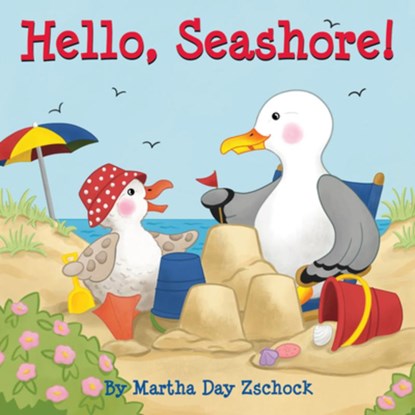 Hello, Seashore!, Martha Zschock - Gebonden - 9781938700538