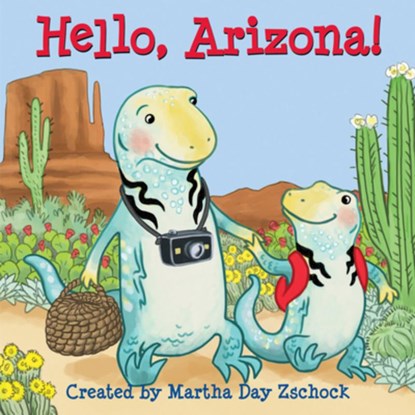 Hello, Arizona!, Martha Day Zschock - Gebonden - 9781938700620