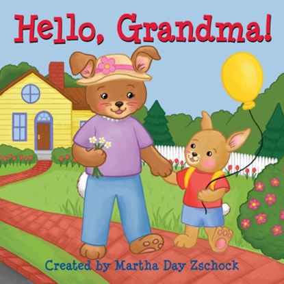 Hello, Grandma!, Martha Zschock - Gebonden - 9781938700767