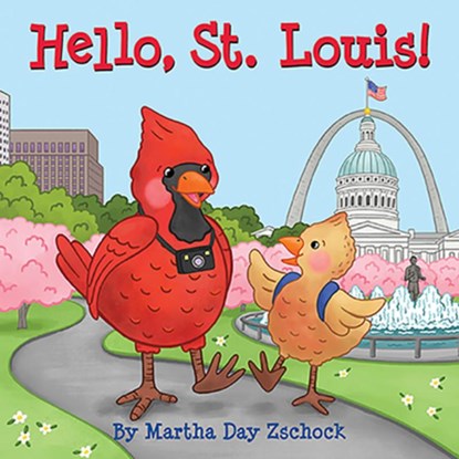 Hello, St. Louis!, Martha Day Zschock - Gebonden - 9781938700910
