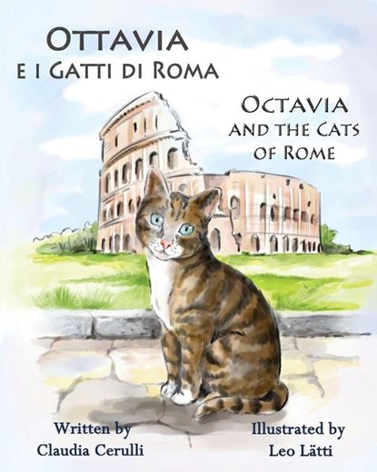 Ottavia E I Gatti Di Roma - Octavia and the Cats of Rome, Claudia Cerulli - Paperback - 9781938712111