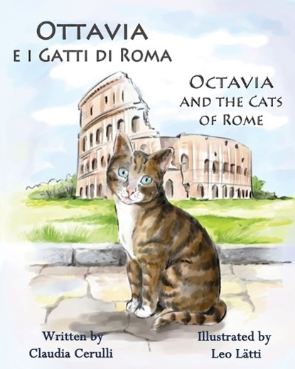Ottavia E I Gatti Di Roma - Octavia and the Cats of Rome, Claudia Cerulli - Paperback - 9781938712111