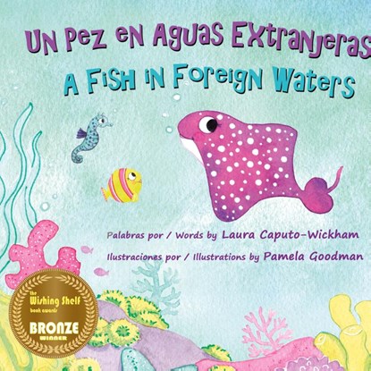 Un Pez en Aguas Extranjeras, un Libro de Cumpleaños en Español e Inglés, Laura Caputo-Wickham - Gebonden - 9781938712333