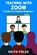 Teaching with Zoom, FOLSE,  Keith - Paperback - 9781938757808