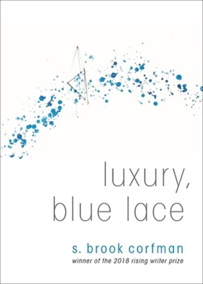 Luxury, Blue Lace, S. Brook Corfman - Paperback - 9781938769368