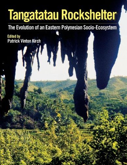 Tangatatau Rockshelter, Patrick Vinton Kirch - Gebonden - 9781938770104