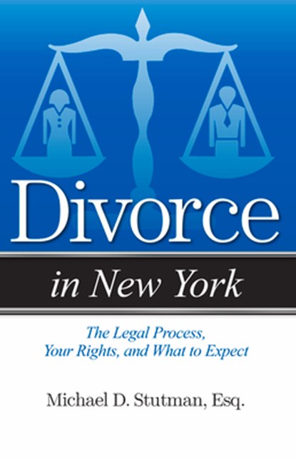 Divorce in New York, Michael Stutman - Paperback - 9781938803727