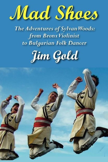 Mad Shoes, Jim Gold - Paperback - 9781938812019