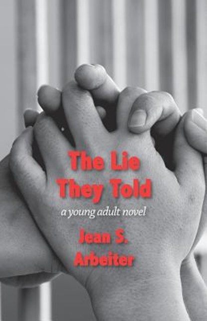 The Lie They Told, Jean Arbeiter - Paperback - 9781938812590