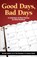 Good Days, Bad Days, Stew Mosberg - Paperback - 9781938812941