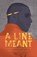 A Line Meant, Dasha Hamilton - Paperback - 9781938841378