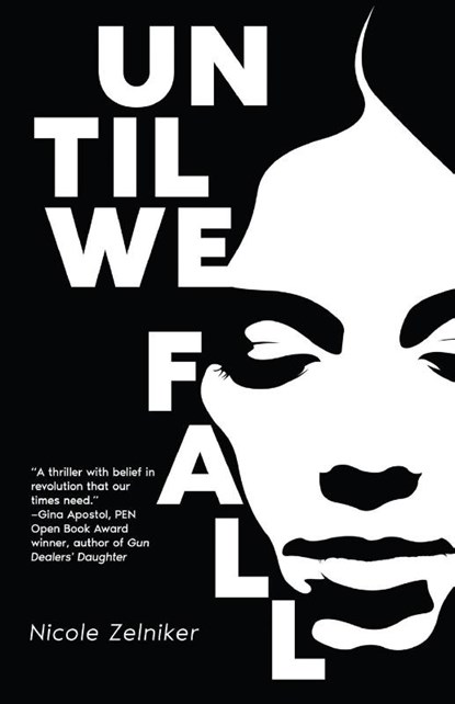Until We Fall, Nicole Zelniker - Paperback - 9781938841996