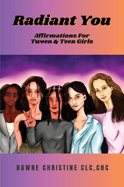 RADIANT YOU, Dawne Christine - Paperback - 9781938842641