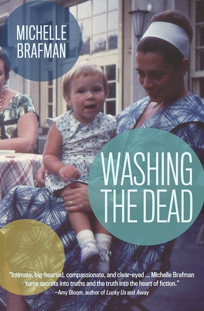 Washing the Dead, Michelle Brafman - Ebook - 9781938849527