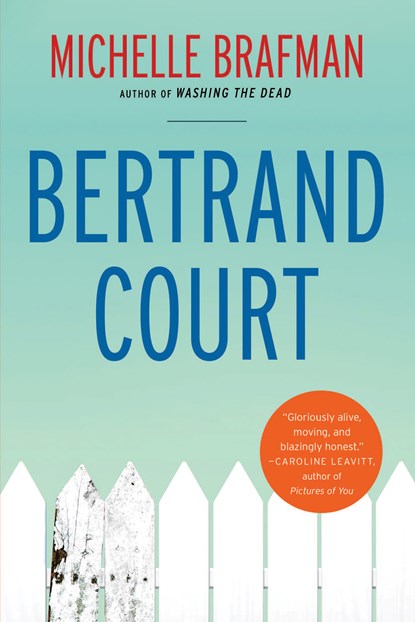 Bertrand Court, Michelle Brafman - Ebook - 9781938849817
