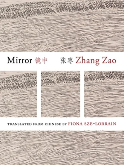 Mirror, Zhang Zao - Paperback - 9781938890352
