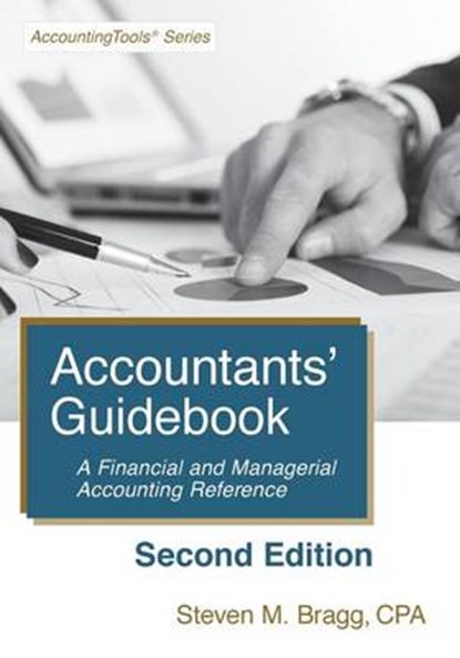 Accountants' Guidebook, Steven M Bragg - Paperback - 9781938910340