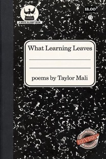 What Learning Leaves, Taylor Mali - Paperback - 9781938912269