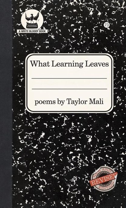 What Learning Leaves, Taylor Mali - Gebonden - 9781938912757