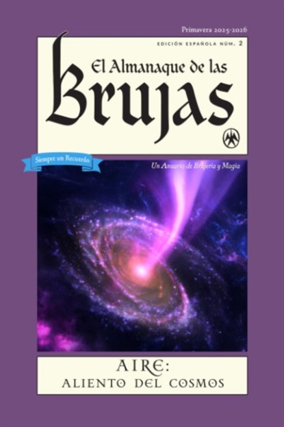 El Almanaque De LAS Brujas (the Witches' Almanac 2025 Spanish Edition), Andrew Theitic - Paperback - 9781938918926