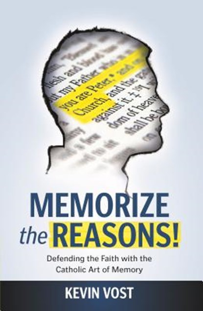 Memorize the Reasons: Defendin, Kevin Vost - Paperback - 9781938983498