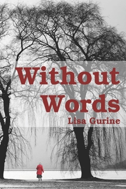 Without Words, Lisa Gurine - Paperback - 9781938990571