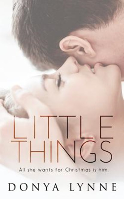 Little Things, Donya Lynne - Paperback - 9781938991219