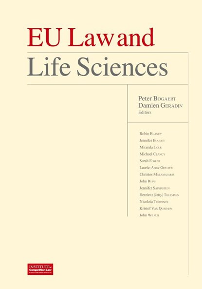 Eu Law and Life Sciences, Bogaert Peter ; Professor of Law Geradin (College of Europe) Damien - Gebonden - 9781939007421