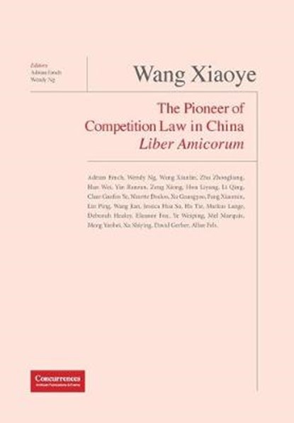 Wang Xiaoye Liber Amicorum, EMCH,  Adrian ; Ng, Wendy - Gebonden - 9781939007711