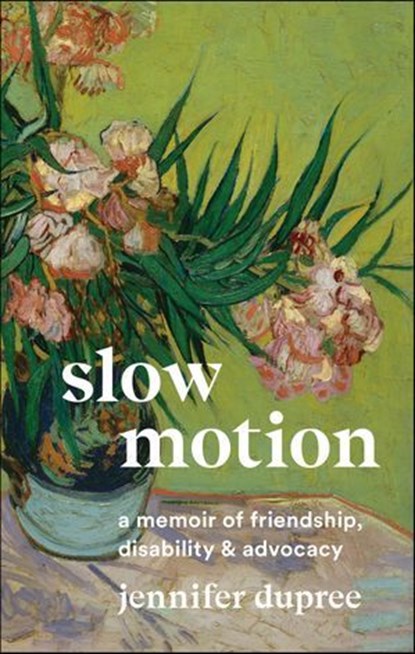 Slow Motion, Jennifer Dupree - Ebook - 9781939017185